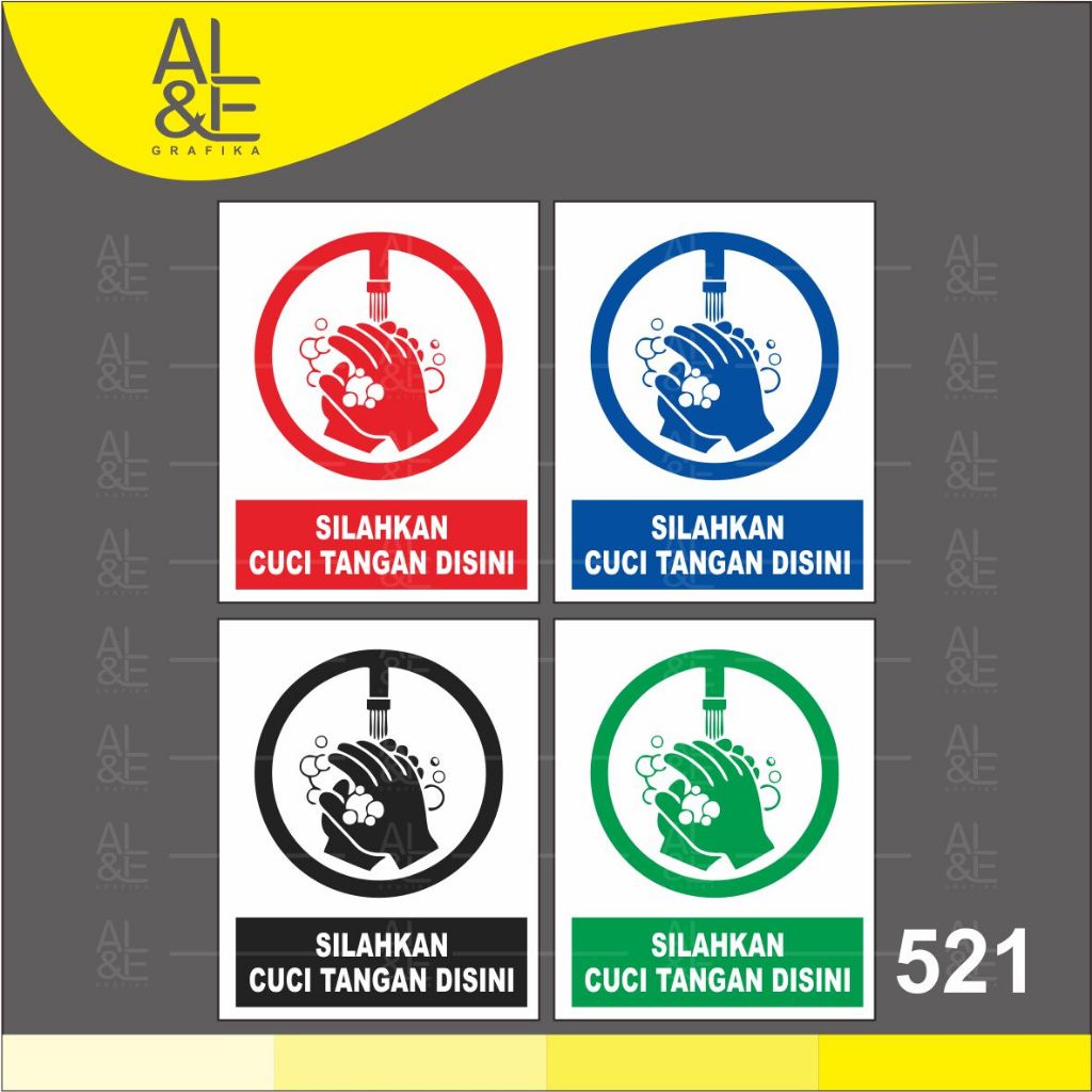 

521 - Stiker Silahkan Cuci Tangan di Sini, Sticker Vinyl, Cetak Premium Indoor, Tahan Air