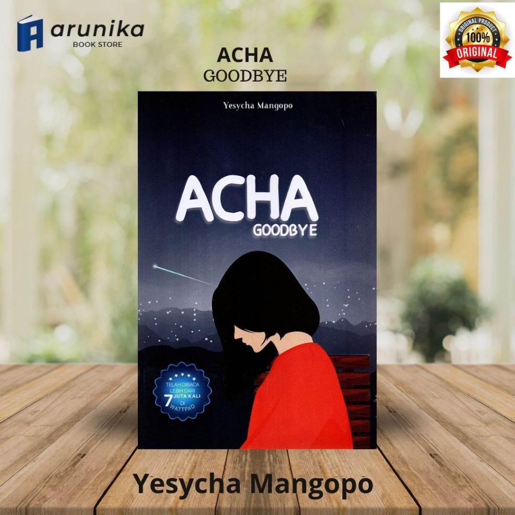 Acha Goodbye novel by Yesycha Mangopo / Original