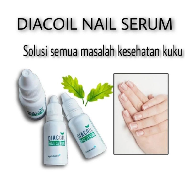 DIACOIL NAIL SERUM OBAT JAMUR KUKU RUSAK BERNANAH DAN CANTENGAN