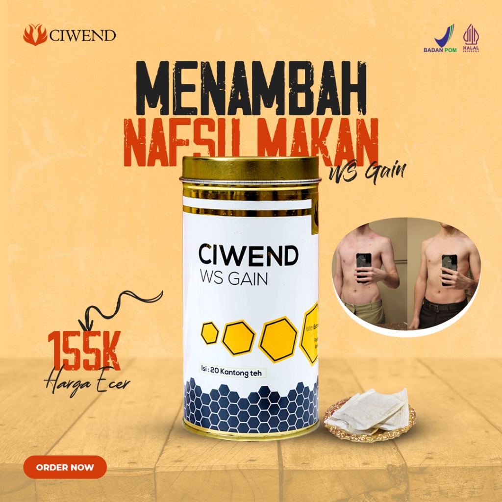 CIWEND WS GAIN TEH PENGGEMUK ALAMI