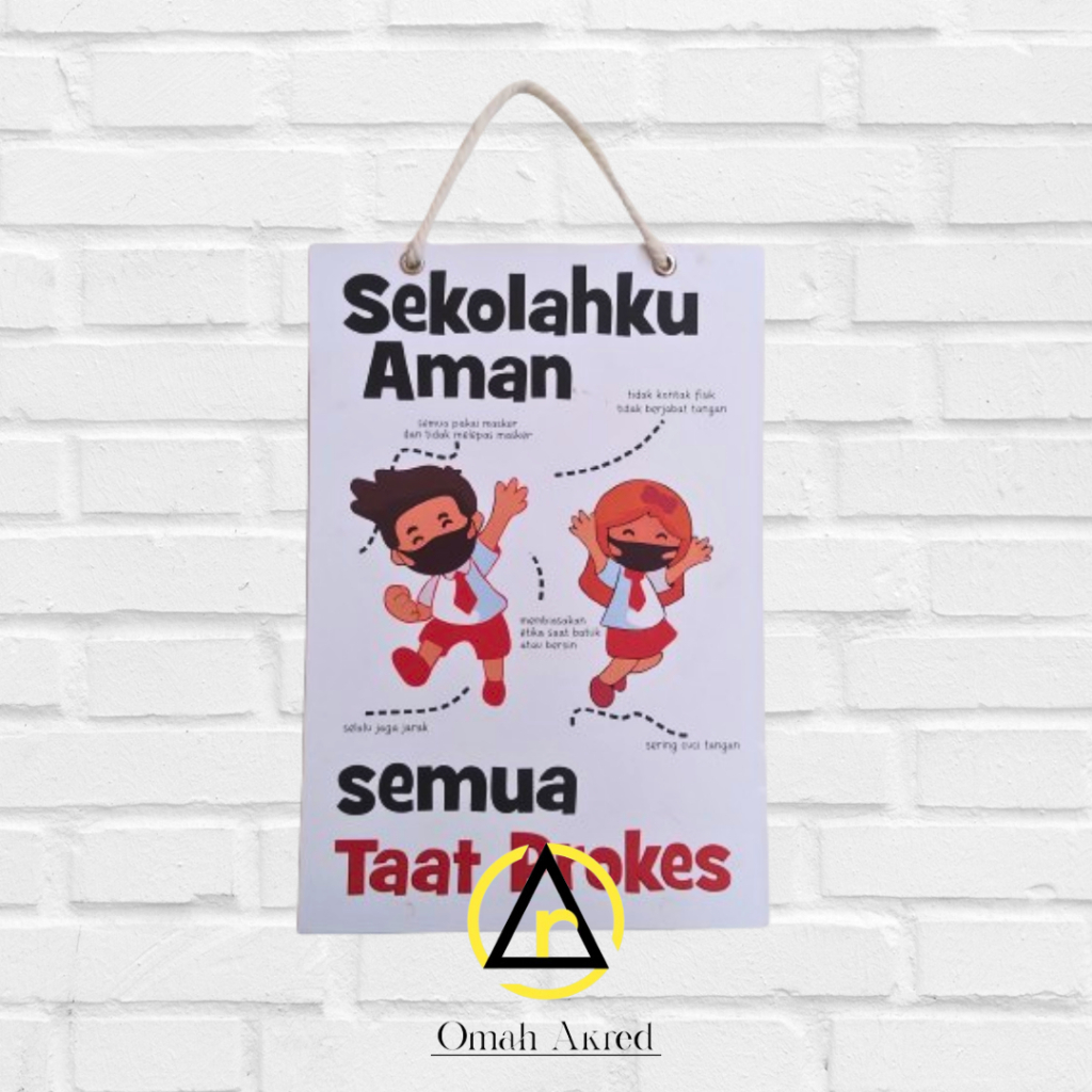 

Hard Poster Sekolahku Aman - Sekolagku Taat Prokes - Corona - Covid- 19