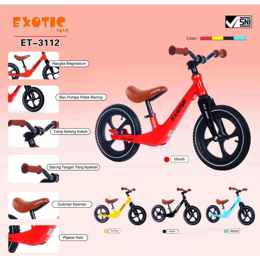 BALANCE BIKE / PUSH BIKE ANAK EXOTIC 3112