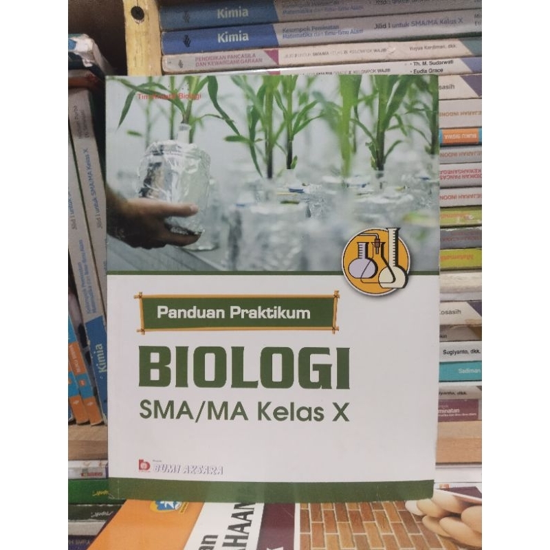 buku panduan praktikum biologi kelas 10/X/1, 11/XI/2, 12/XII/3 sma/ma bumi aksara