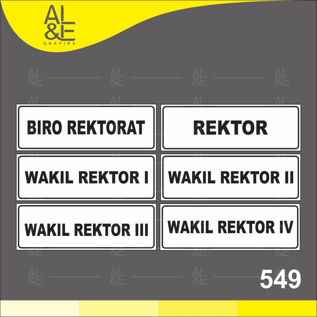 

549 - Stiker Nama Ruangan Rektor di Kampus/Universitas, Sticker Vinyl, Cetak Premium Indoor, Tahan Air