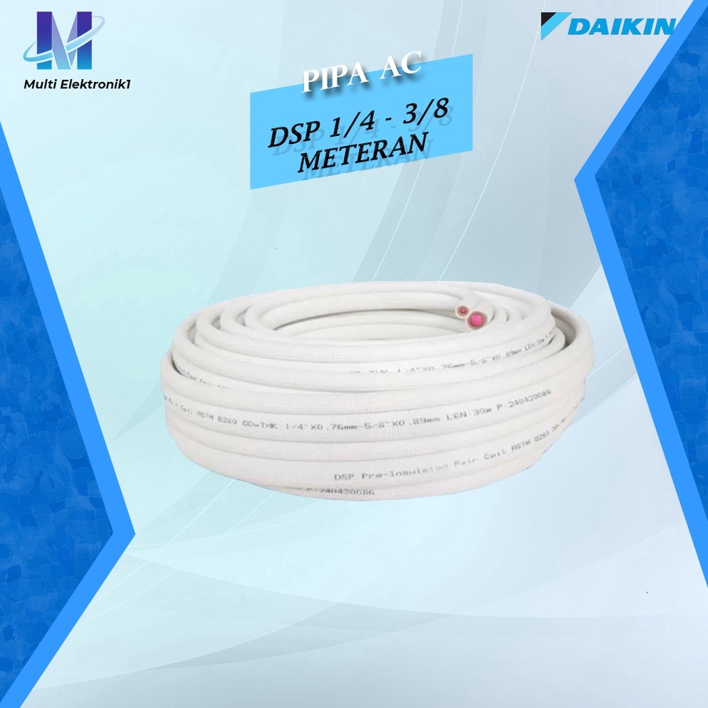 TREND TERBARU Pipa AC Daikin DSP 14 38 Meteran