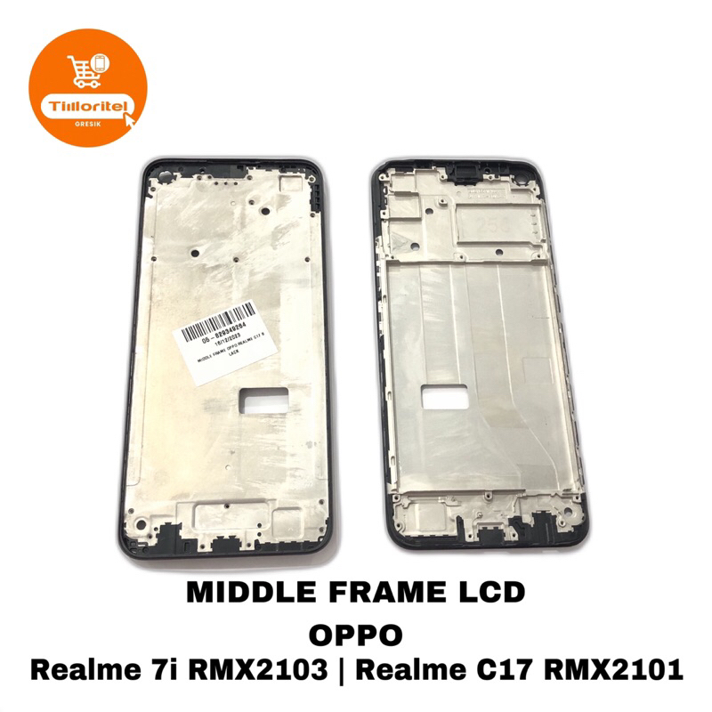 MIDDLE FRAME LCD OPPO REALME 7i RMX2103 / BEZZEL TULANG TENGAH REALME C17 RMX2101