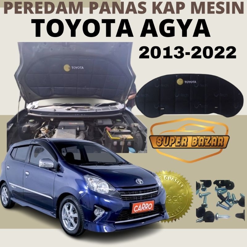 TOYOTA AGYA 2013-2022 peredam panas kap mesin mobil