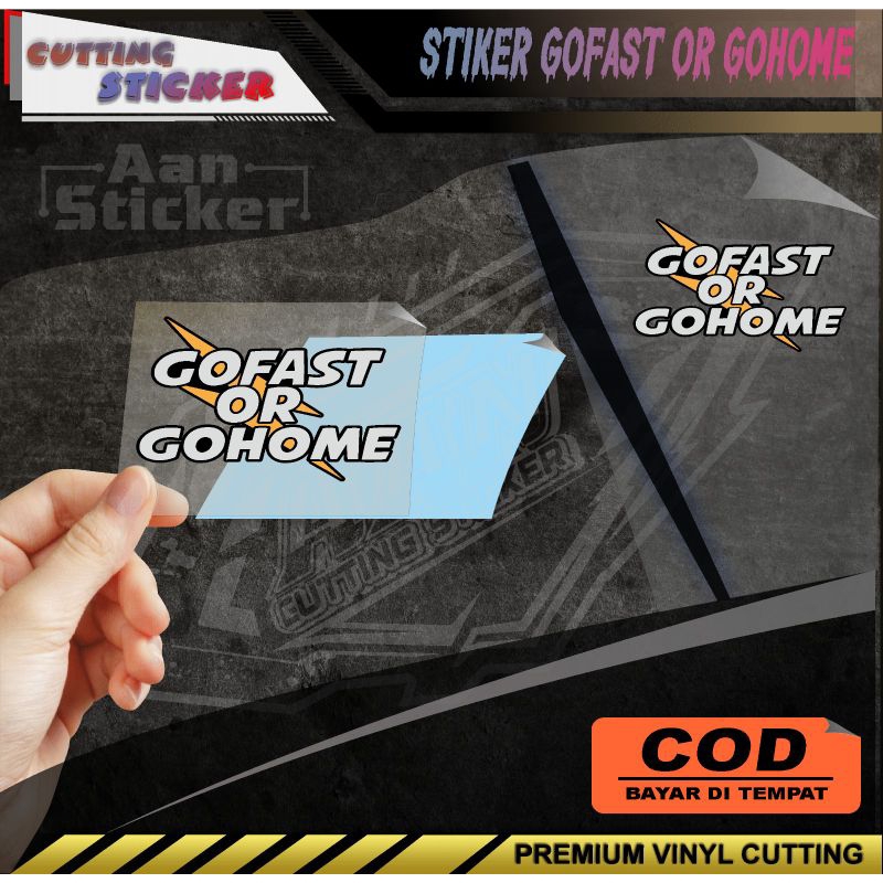 

stiker GOFAST OR GOHOME stiker cutting termurah
