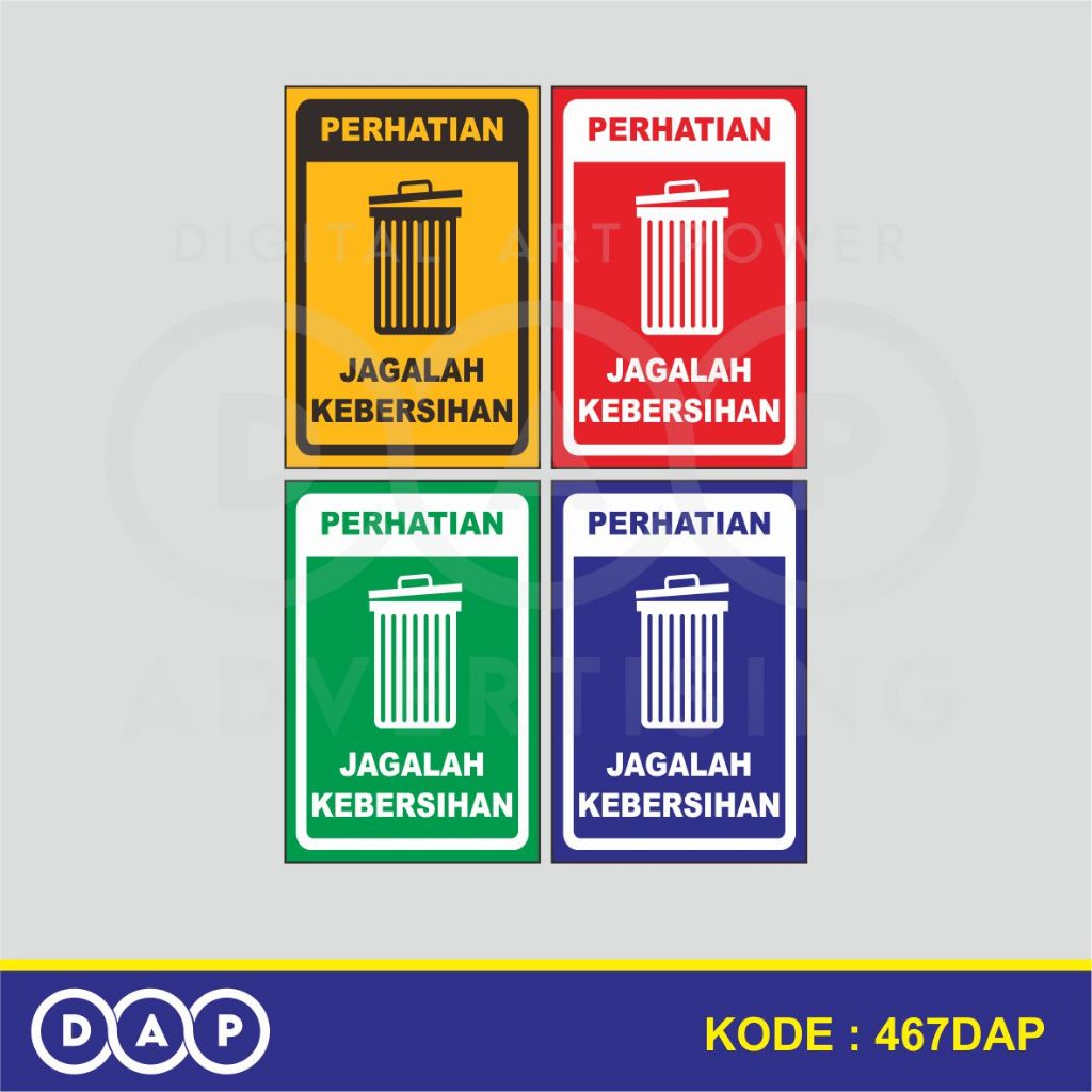 

467 - STIKER JAGALAH KEBERSIHAN - 20 X 30 CM - VINYL - TERBAIK