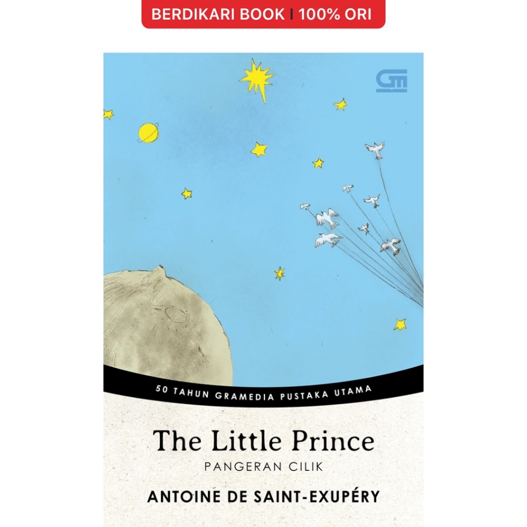 Berdikari - Pangeran Cilik: The Little Prince (Edisi HUT GPU 50 Tahun) - Gramedia