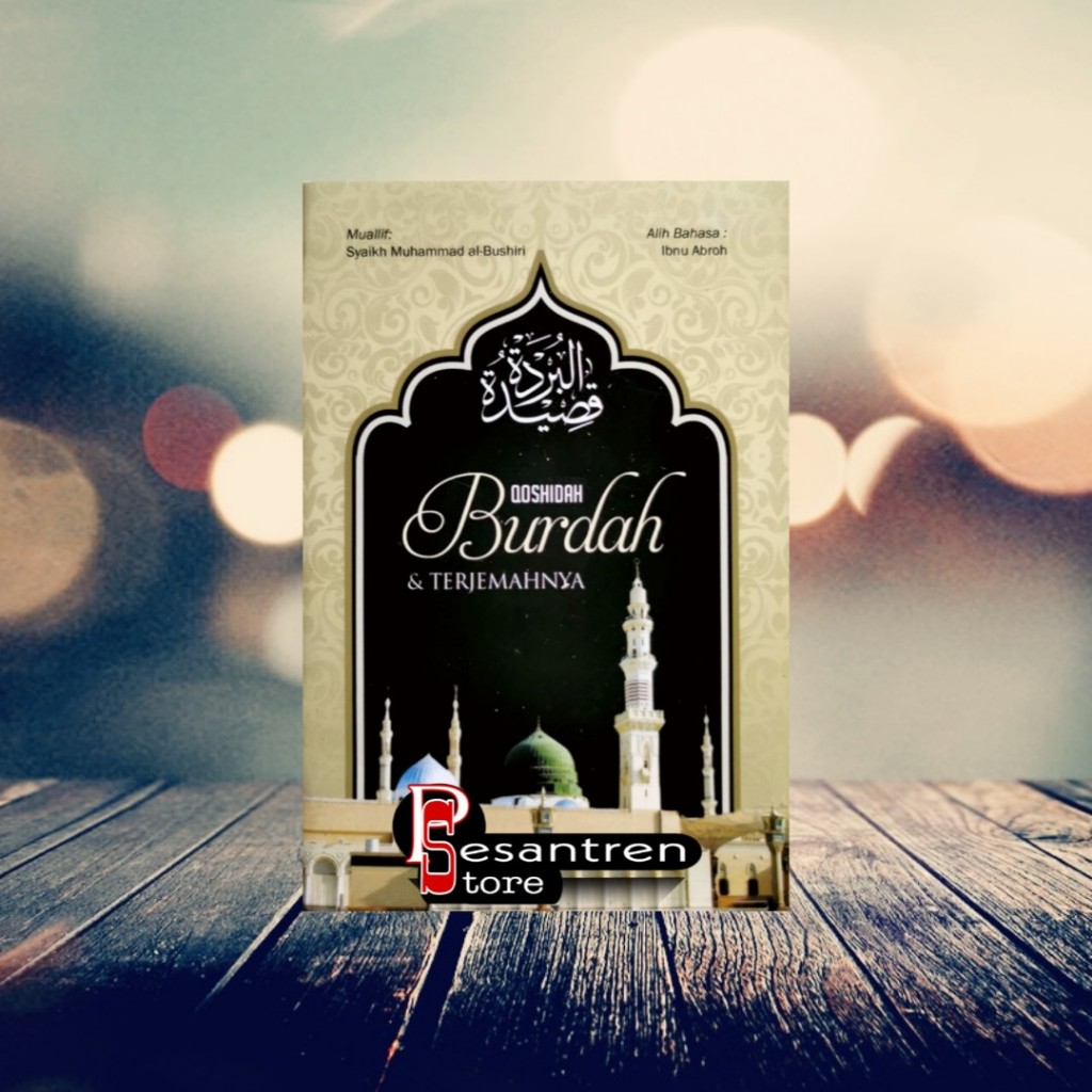 terjemah qosidah burdah qasidah burdah coklat qasidah burdah dan terjemahnya soft cover
