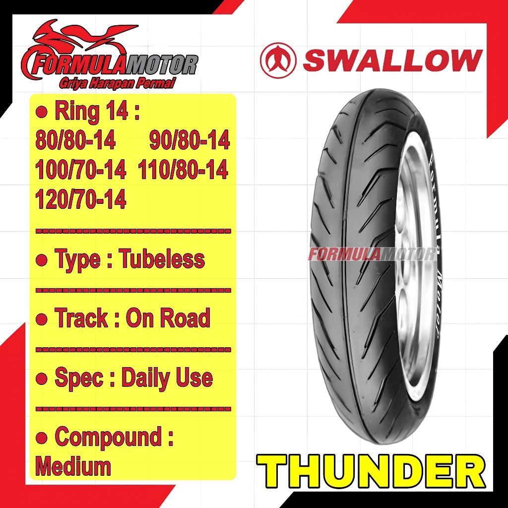 Swallow Thunder Ring 14 Tubeless All Size - Ban Motor Matic Tubles SB108 SB-108 (80/80-14, 90/80-14, 100/70-14, 110/80-14, 120/70-14)
