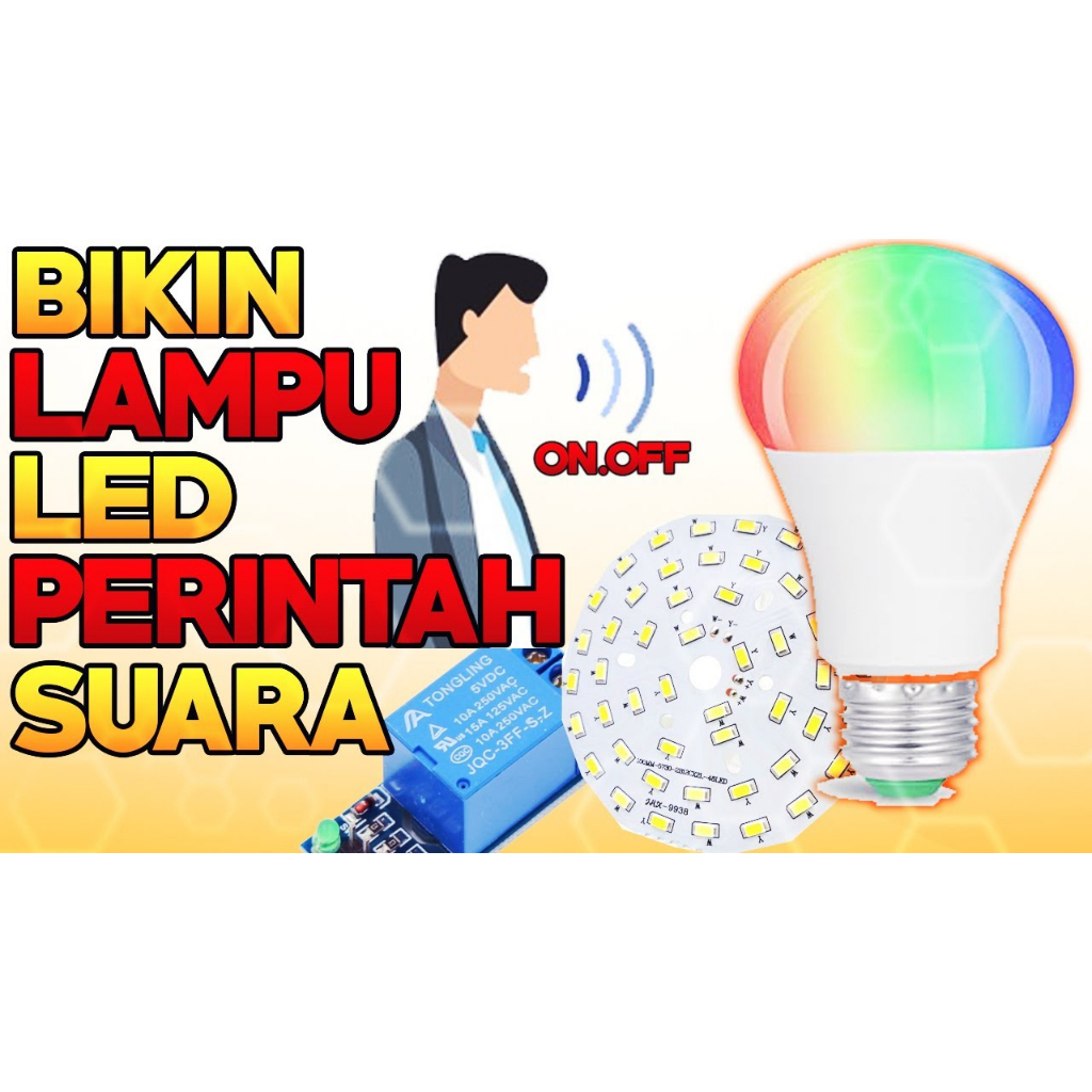 LAMPU SENSOR SUARA LAMPU PERINTAH SUARA LAMPU PINTAR SMART HOME