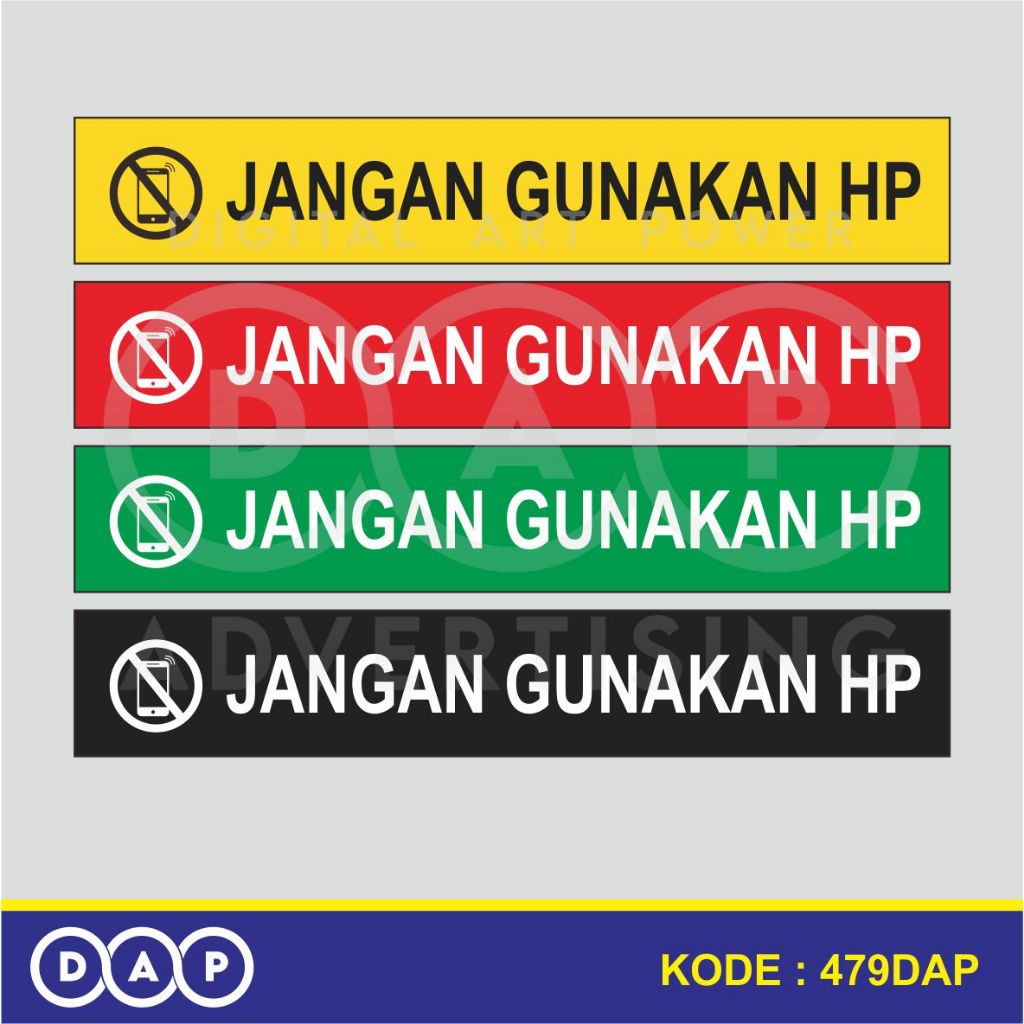 

479 - STIKER JANGAN GUNAKAN HP - 30 X 5 CM - VINYL - TERBAIK