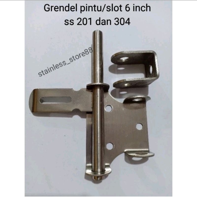 Grendel pintu/slot gembok stainless steel 201 & 304 ukuran 6"