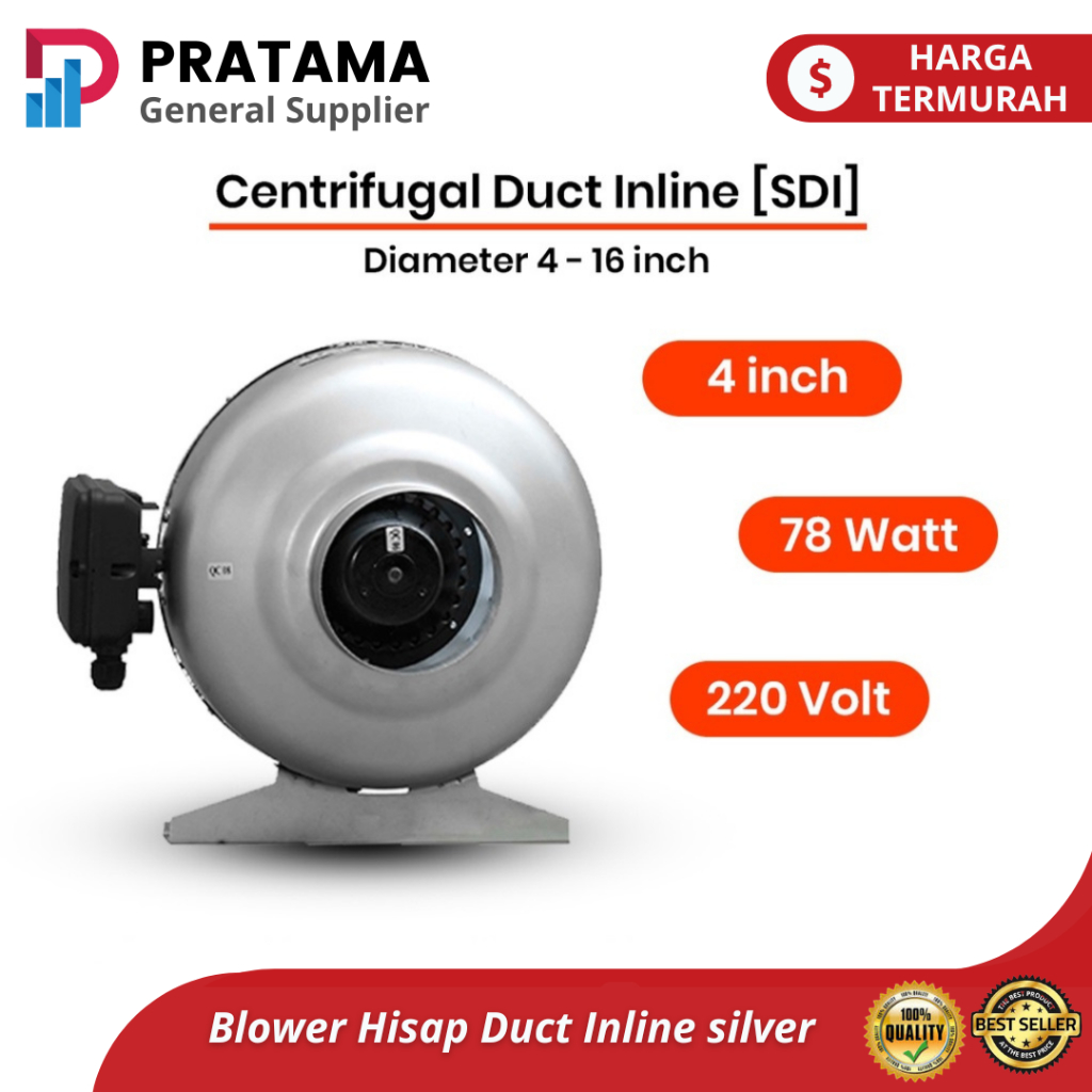 Inline Duct Fan Blower Hisap Duct Inline 4 inch - 78 watt | surabaya