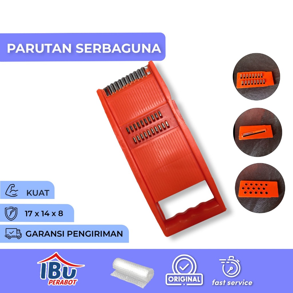 PARUTAN SERBAGUNA / parutan multifungsi