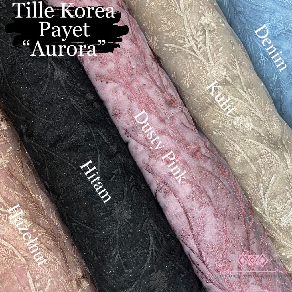 Kain Tille Brokat Korea Full Payet Akar Motif AURORA NEW 2024 Bordir Full Mutiara &amp; Glitter Super Premium Meteran Mewah Warna LENGKAP (Bahan Bridesmaid/Kebaya/Wisuda)