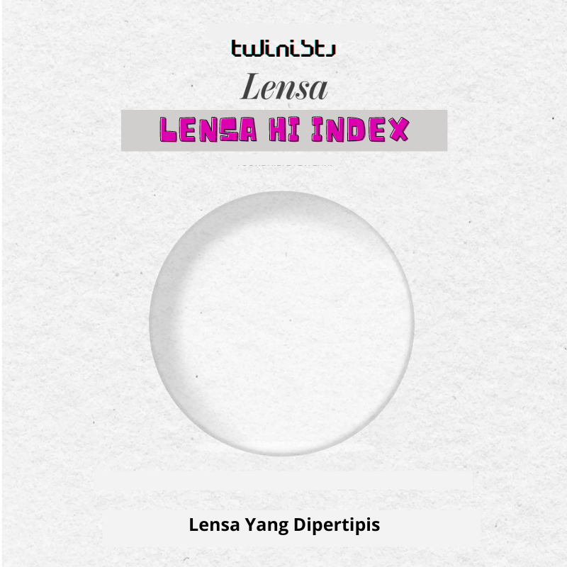 Twini - Lensa Hi Index 1.61 dan 1.67 CRMC, Blueray, Photocromic, Bluecromic