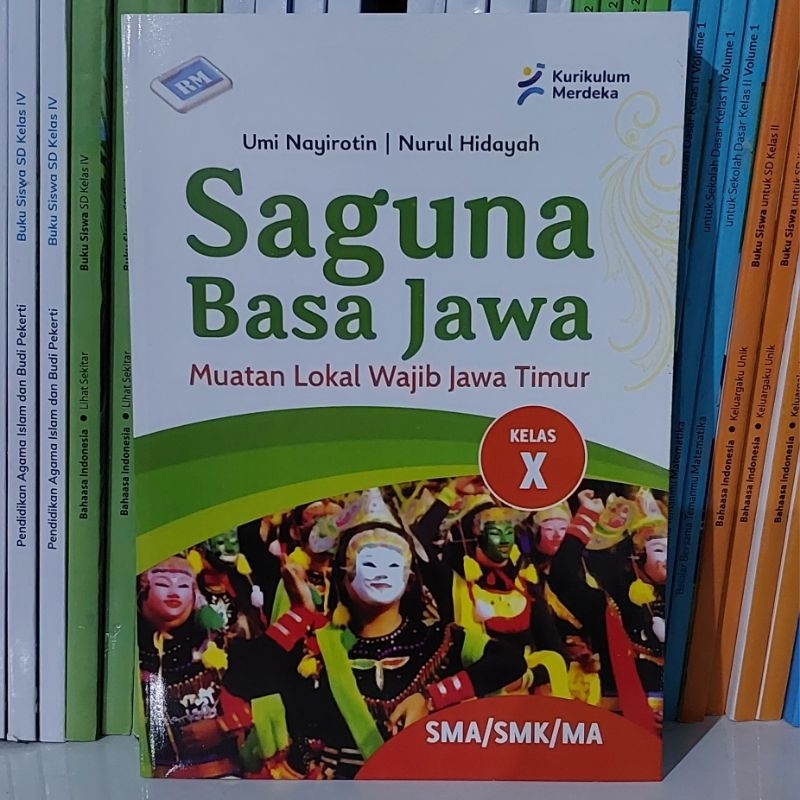 Buku Bahasa Jawa Kelas 10 Kurikukulum Merdeka Basa Jawa Kelas 10 SMA/SMK/MA