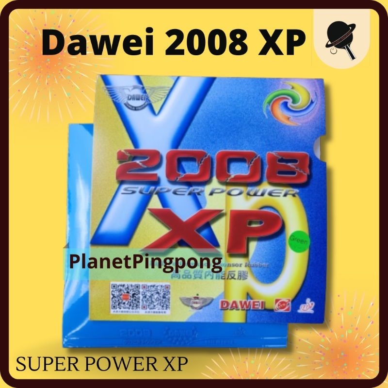 DAWEI 2008 XP SUPER POWER COLOR High performance Exoncor Rubber