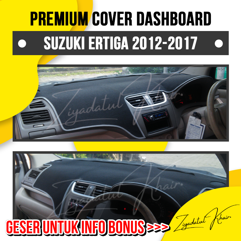 PREMIUM Cover Dashboard Ertiga 2012 - 2017 Aksesoris Alas Pelindung Dasbor Interior Mobil Suzuki Lama