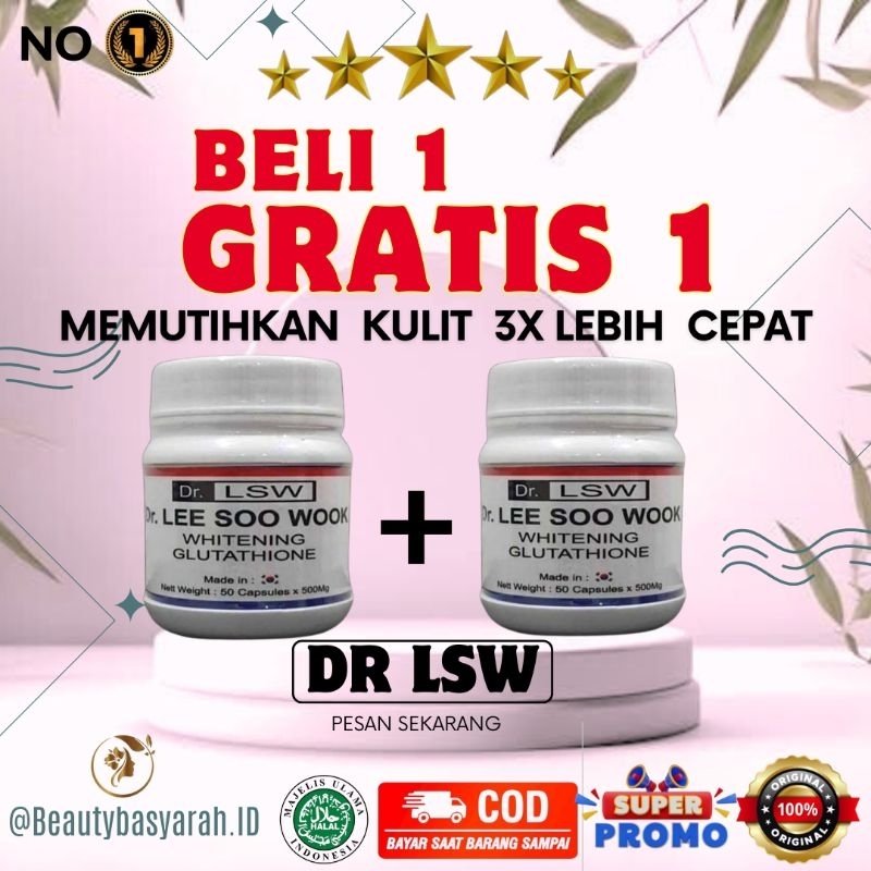[BELI 1 + GRATIS 1] Dr LSW ASLI ORIGINAL GLUTATHIONE LEE SOO WOOK Whitening Obat Capsule Pemutih Waj