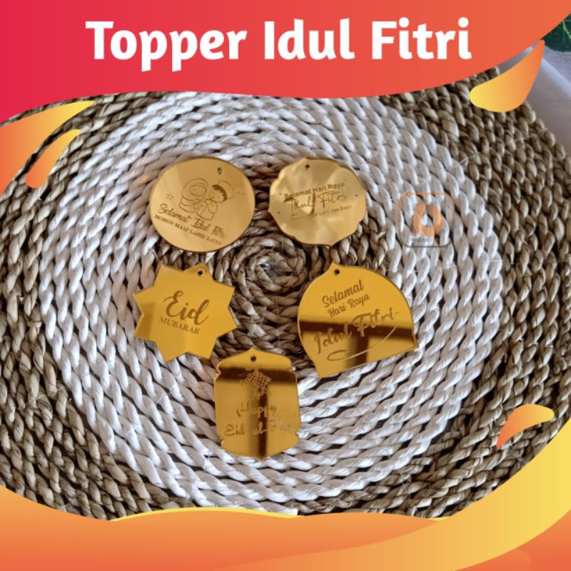 TOPPER/TULISAN AKRILIK IDUL FITRI