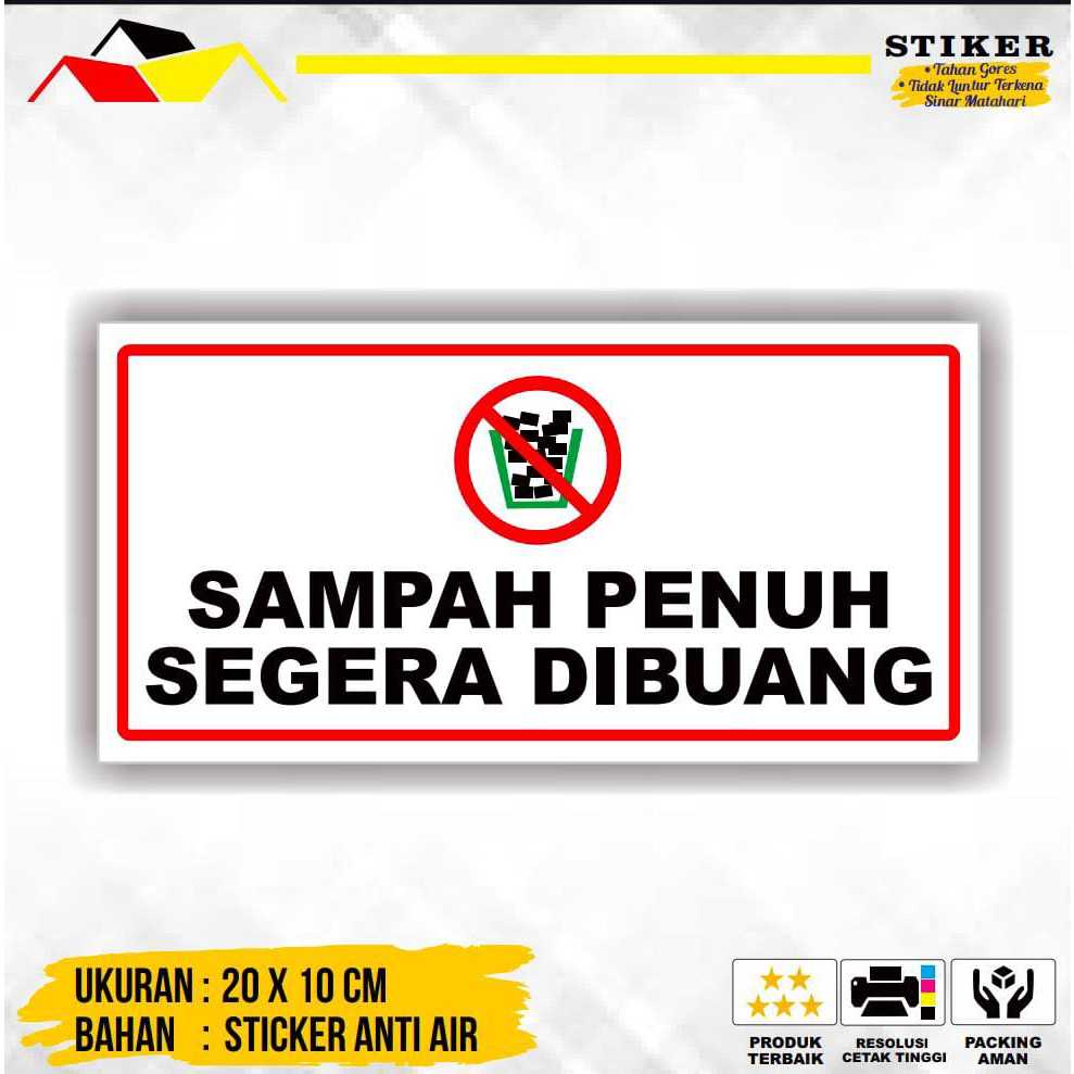

STIKER SAMPAH PENUH SEGERA DIBUANG