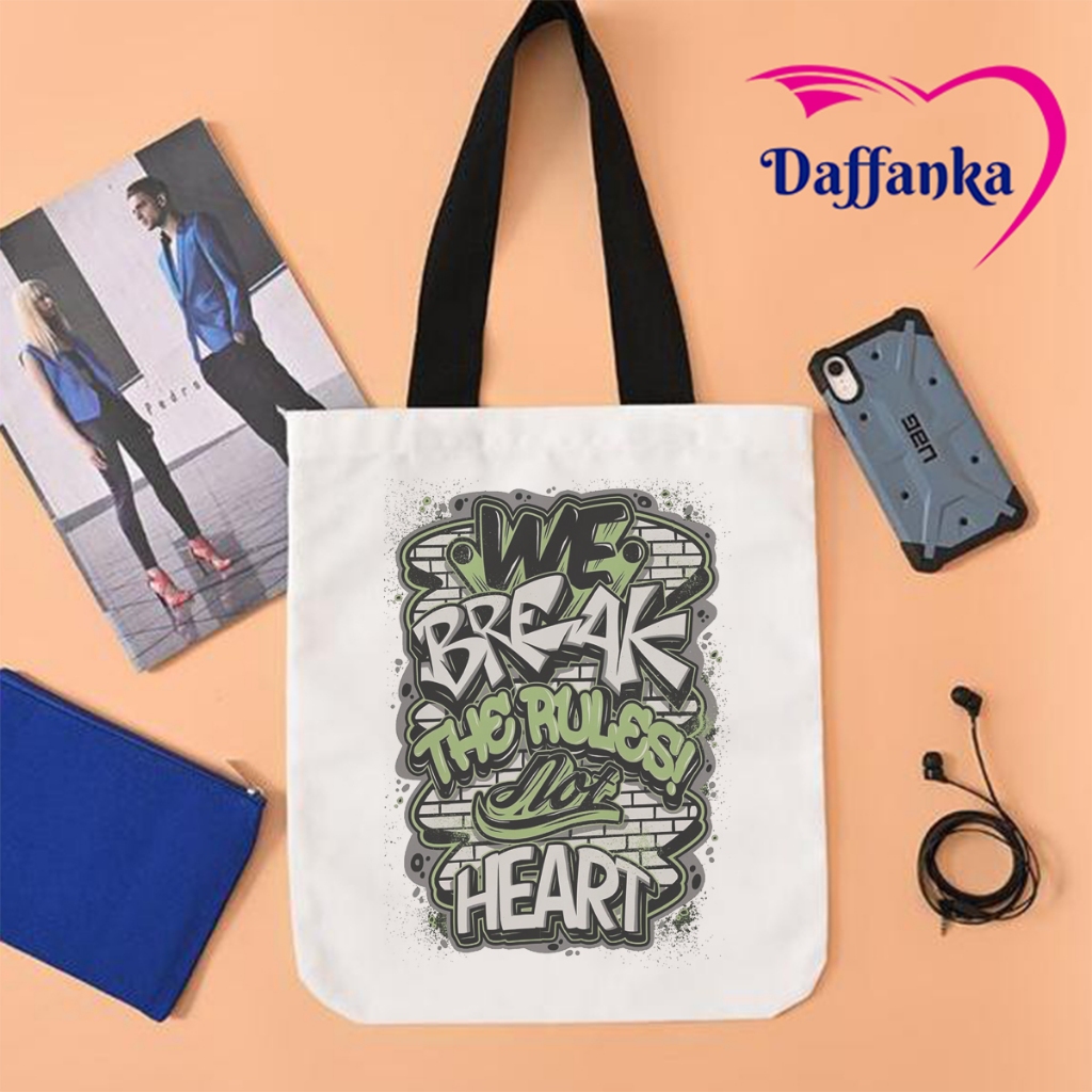 Tas Slempang Tote Bag Kanvas We Break The Rules Not Heart