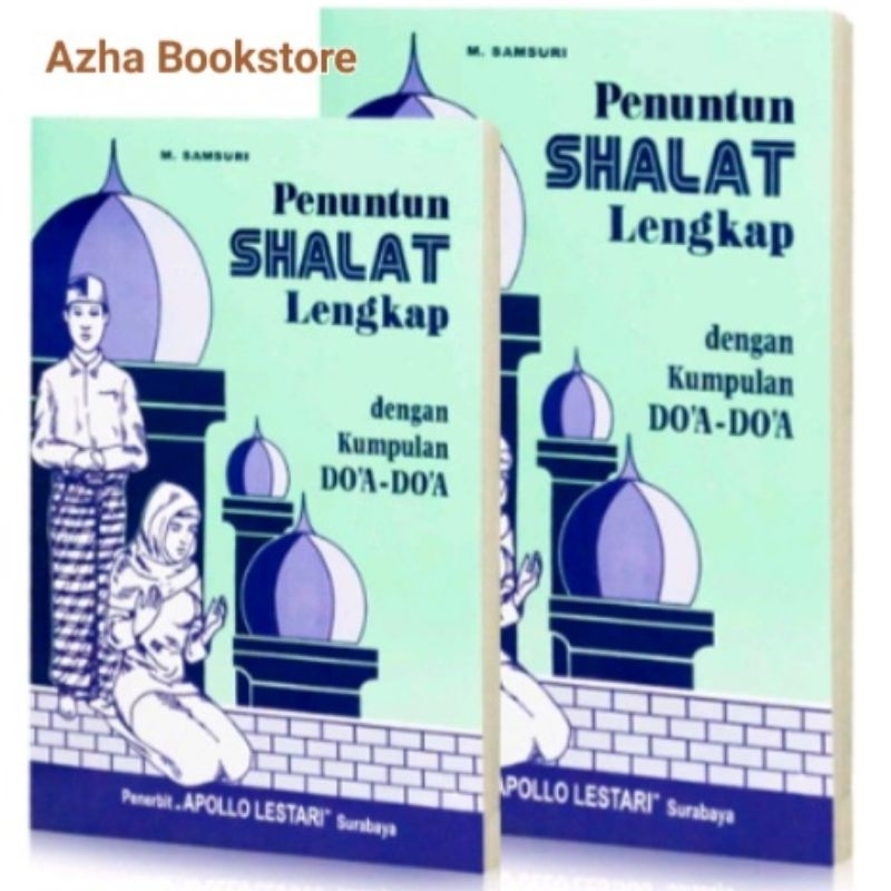 Buku penuntun shalat lengkap dan doa