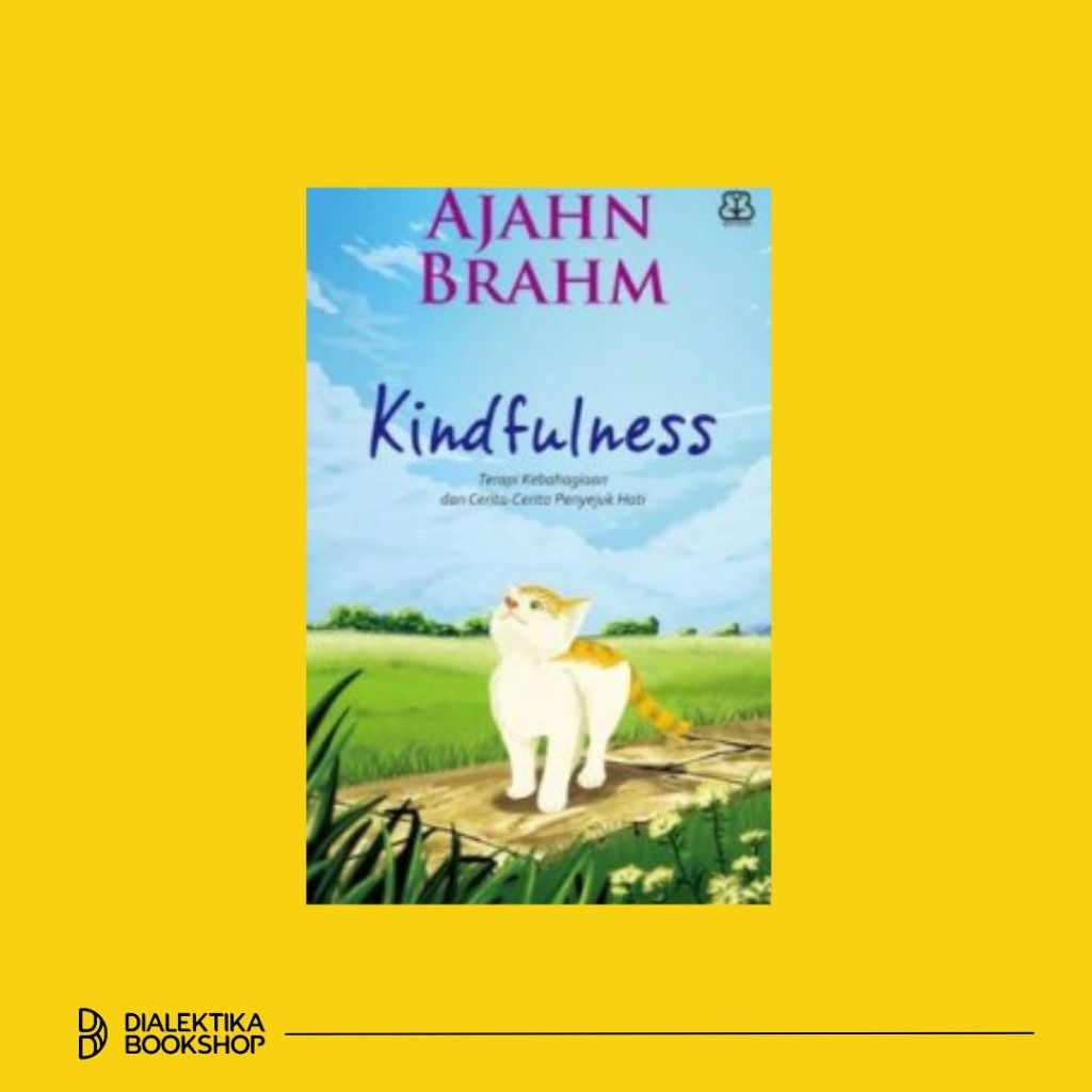 BUKU KINDFULNESS - AJAHN BRAHM