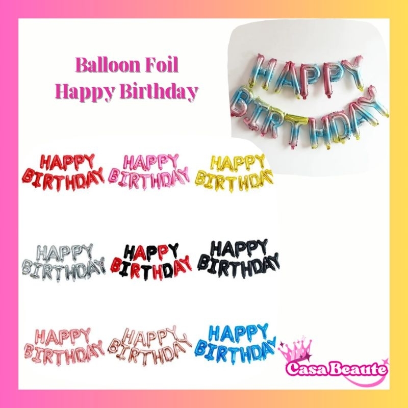 BALON FOIL HAPPY BIRTHDAY | BALON HURUF HAPPY BIRTHDAY