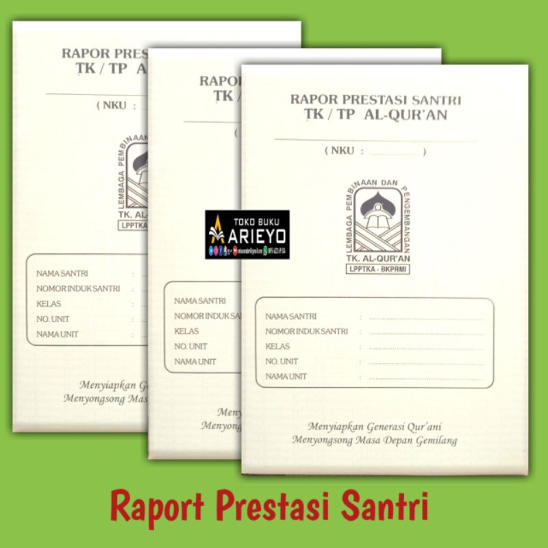 

ORI | BUKU RAPORT PRESTASI SANTRI | LPPTKA - BKPRMI | TPA AL'QURAN