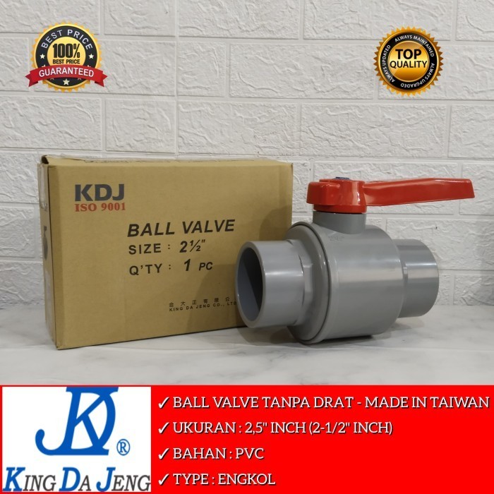Ball Valve Stop Kran 2,5" inch PVC 2-1/2" Inch KDJ Taiwan KDJ PVC Ballvalve pvc 2,5”inci polos Stop 