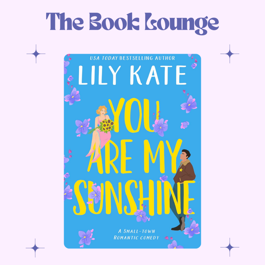 

You Are My Sunshine //Lily Kate//