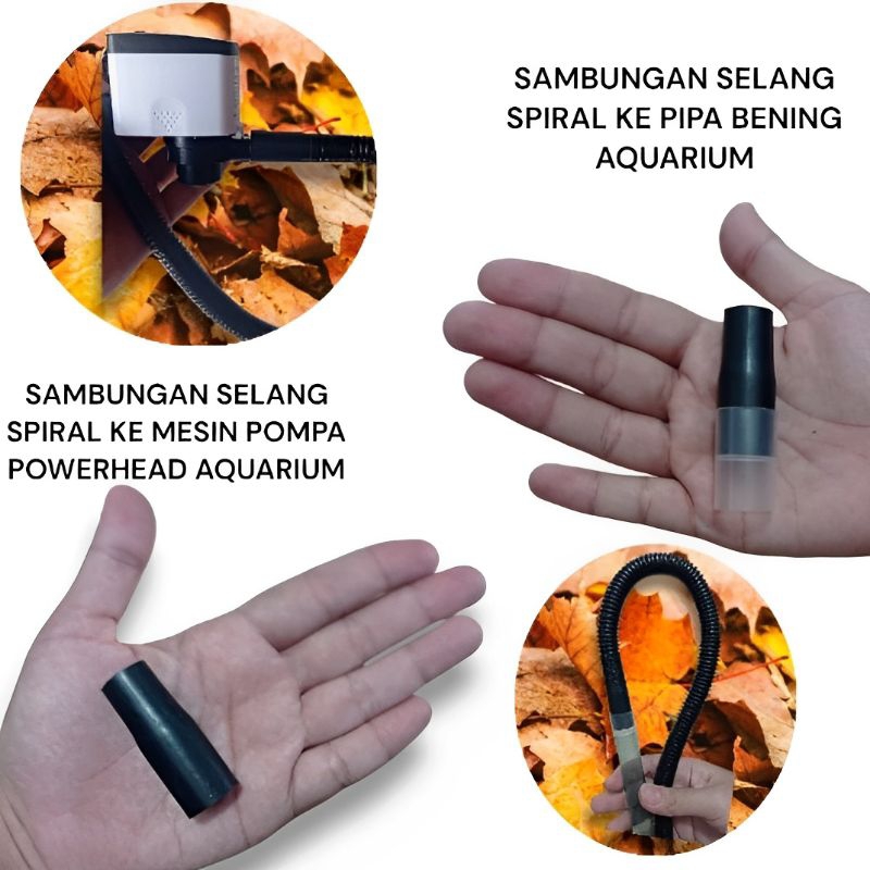SAMBUNGAN / KONEKTOR SELANG SPIRAL KE PIPA / POWERHEAD AQUARIUM