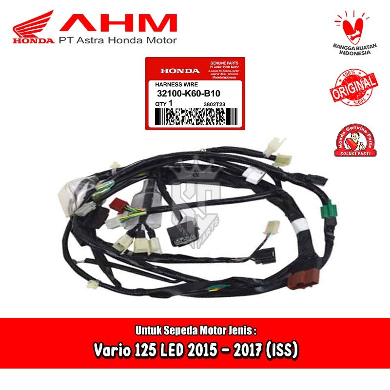 Wayar Kabel Body Komplit Honda Vario 125 LED 2015 - 2017 ISS 100% AHM 32100-K60-B10