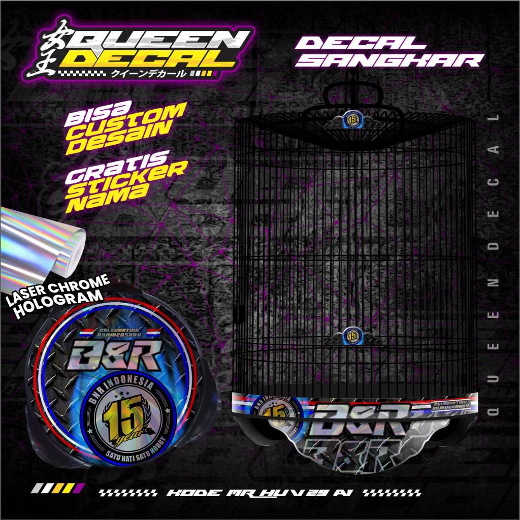 Stiker Decal Sangkar Murai BNR 15 Year Custom Hologram Premium - Decal Sangkar Murai Batu BNR Indone