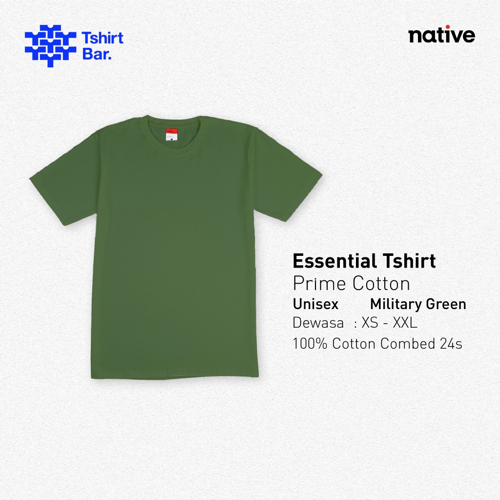 Kaos Polos T-shirt Native Cotton Combed 24s MILITARY GREEN