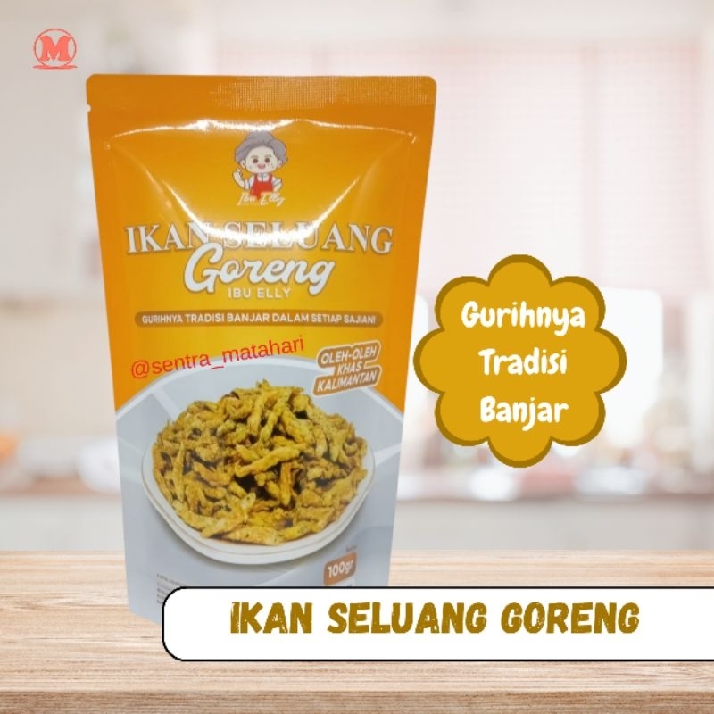 

Seluang Goreng Ibu Elly Renyah