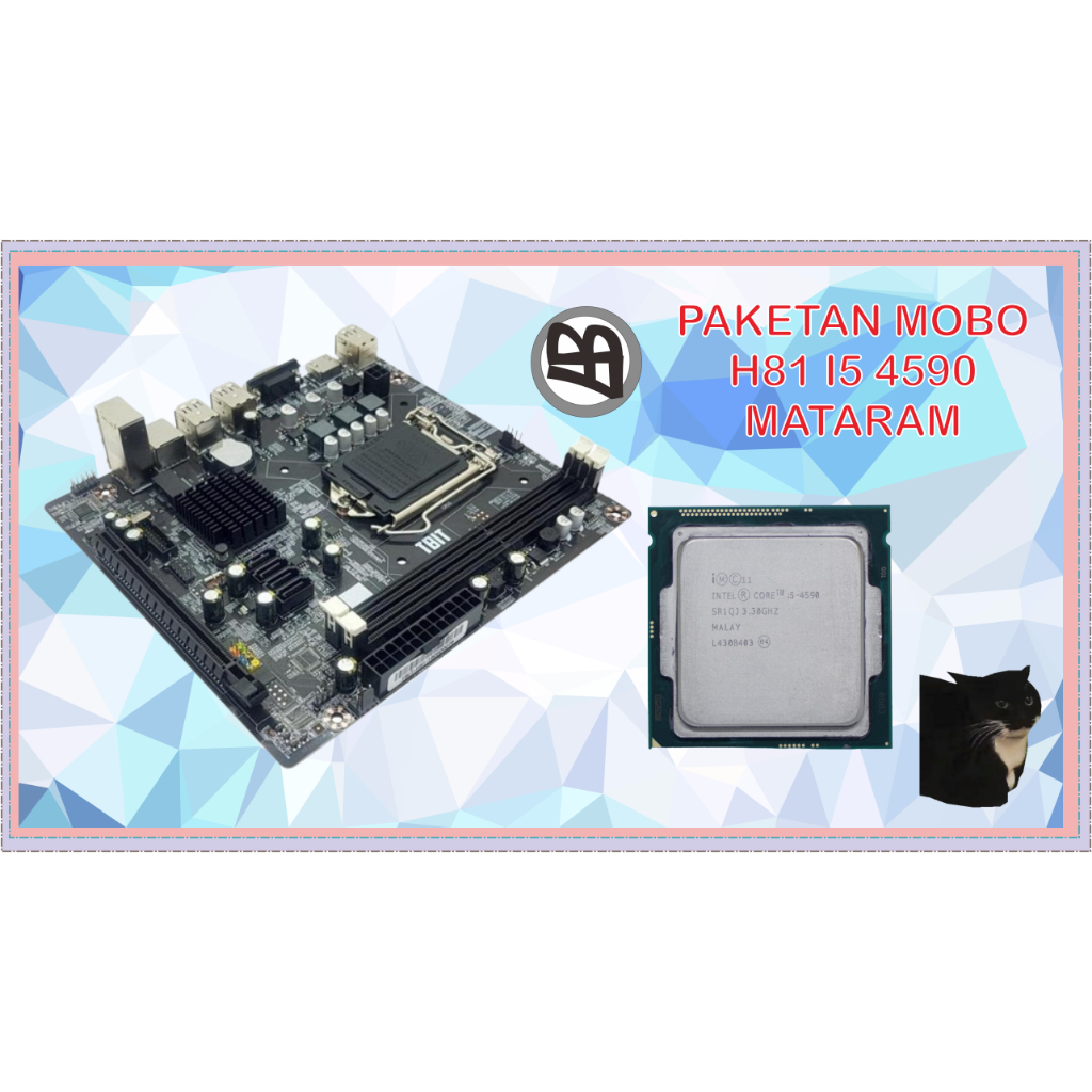 PAKETAN MOBO H81 I5 4690  MATARAM