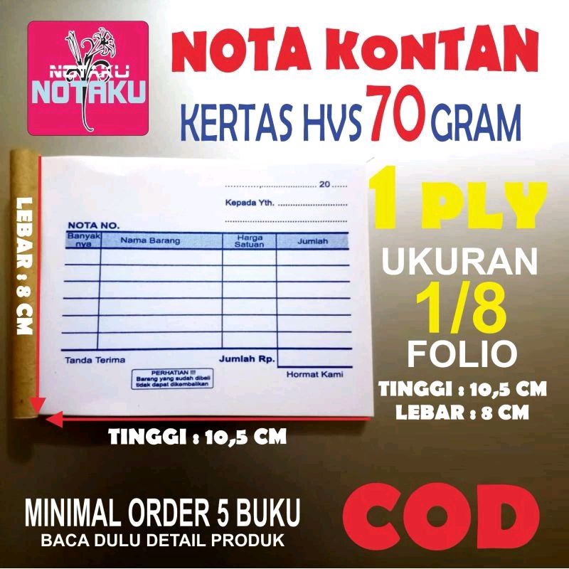 

nota kontan 1 ply ukuran mini. 1/8 folio. ( 10,5x 8 cm) isi 50 / buku. Readystock