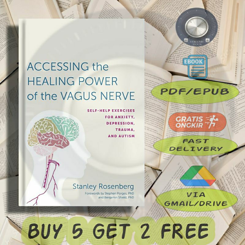 

ACCESSING the HEALING POWER of the VAGUS NERVE - Volume