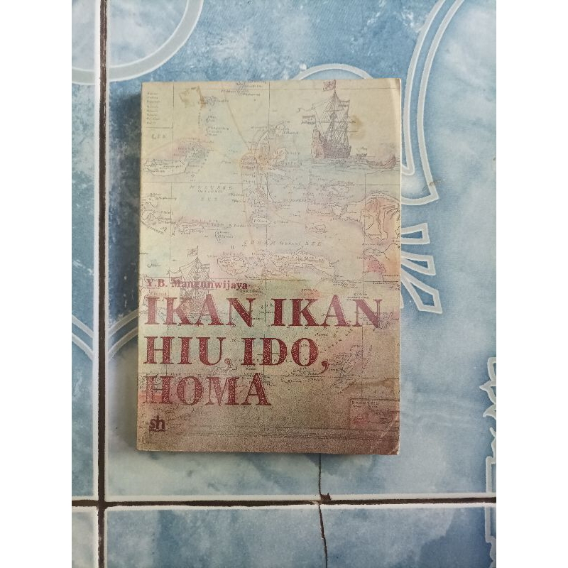 Original Ikan Ikan Hiu , Ido , Homa Y. B. Mangunwijaya