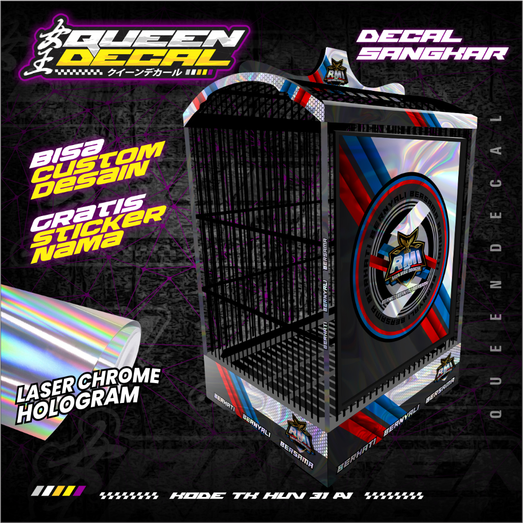 Decal Stiker Sangkar Kenari RMI / Stiker Tebok Kotak Motif RMI Variasi Hologram Premium - TK-HUV