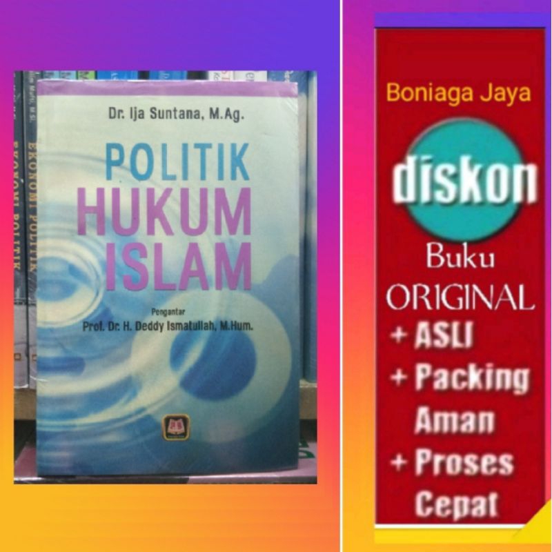 Politik Hukum Islam - Ija Suntana