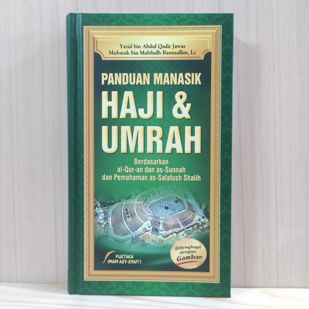 Panduan Manasik Haji & Umrah Pustaka Imam Syafii