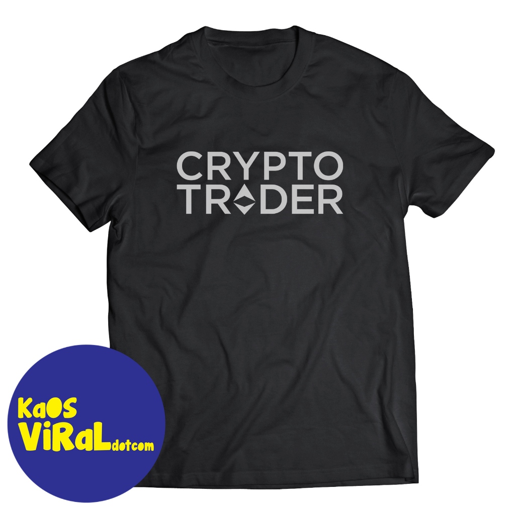 BAJU KAOS TRADING TRADER SAHAM CRYPTO TRADER T-SHIRT DISTRO UNISEX