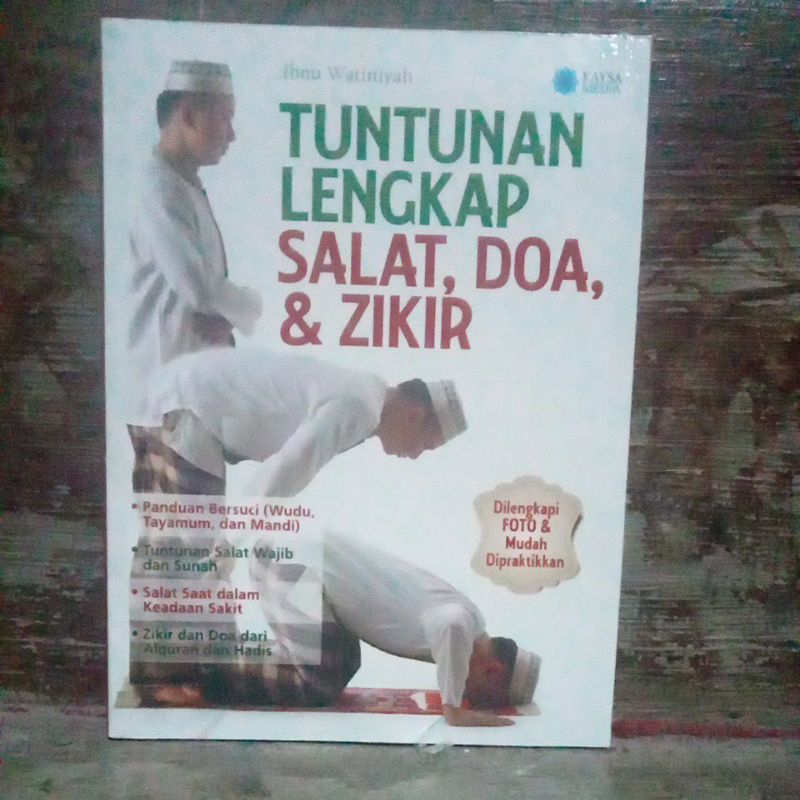 BUKU TUNTUNAN LENGKAP SALAT,DOA,& ZIKIR